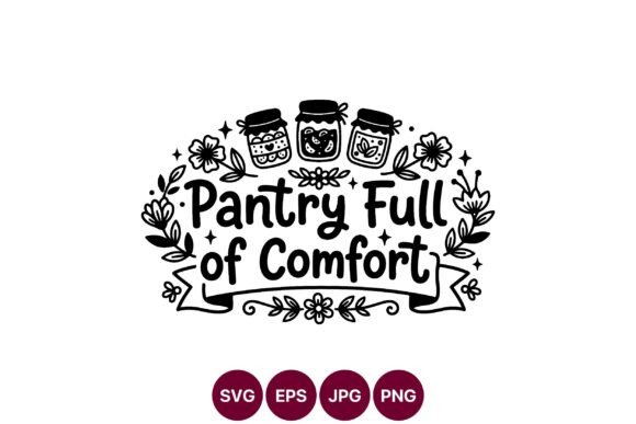 Pantry Full of Comfort Black and White Graphics