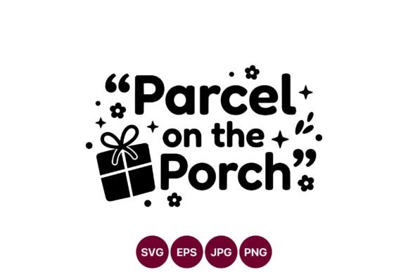 Parcel on the Porch Gift Quote